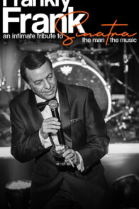 Frankly Frank – An Intimate Tribute to Frank Sinatra