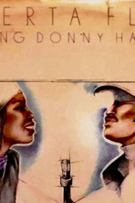 “A Celebration of Love”, Roberta Flack & Donny Hathaway